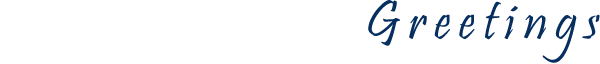 Greetings